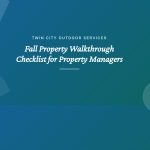 Fall Property Walkthrough Checklist for Twin Cities Property Managers
